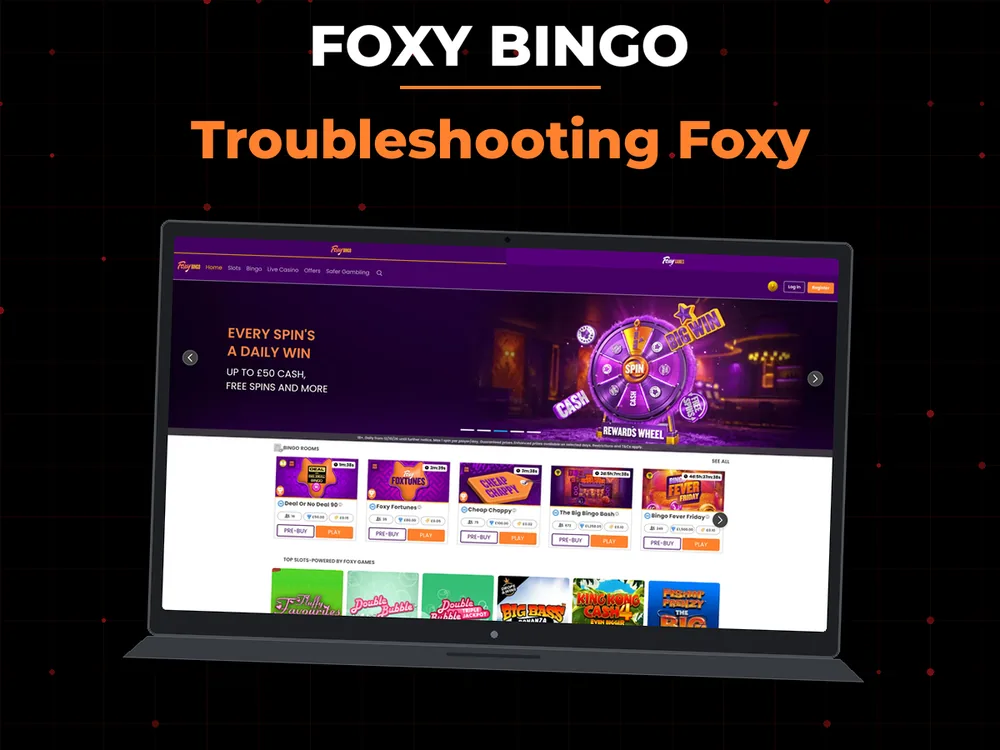 Foxy Bingo - Troubleshooting Foxy